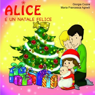 Le Storie di Alice: Alice e un Natale felice